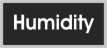 Humidity
